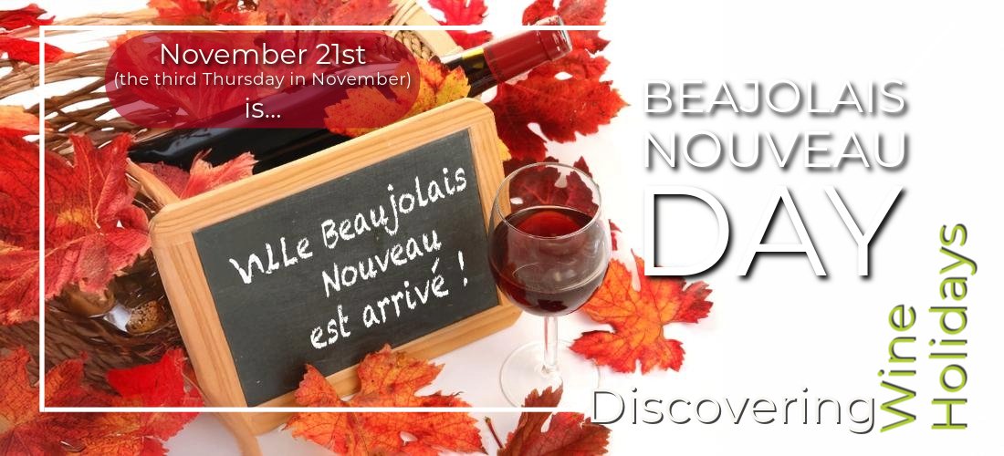 Beaujolais Nouveau Day Discovering Wine Holidays