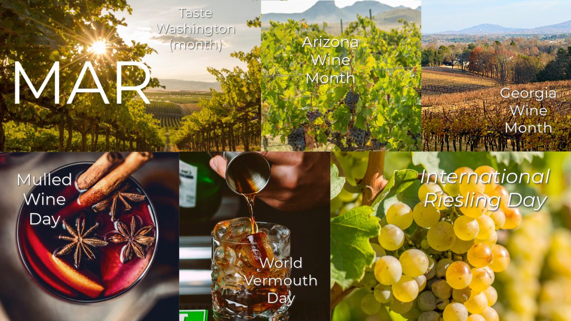 Wine Holiday header for March with Taste Washington, Arizona Wine Month, Georgia Wine Month, Mulled Wine Day, World Vermouth Day and International Riesling Day
